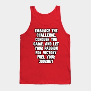 Motivational for players and gamer Tank Top